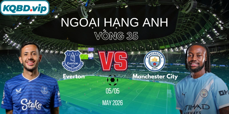 everton-vs-manchester-city-kqbd-5-5